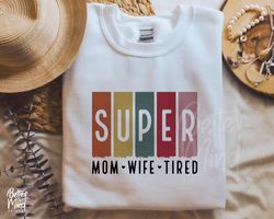 Super Mom SVG PNG, Mom Life Svg, Mom Mode Svg, Mom Vibes Svg, Sarcastic Mom Svg, Retr