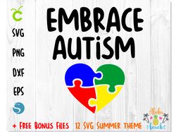 Embrace Autism SVG, Autism SVG, Autism puzzle SVG, Autism heart SVG, Autism puzzle vector file, Autism Awareness SVG
