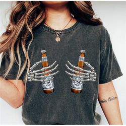 Skeleton Hands Shirt, Funny Drinking Shirt, Beer And Skeleton Shirt, Skeleton Shirt,Funny Skeleton Shirt, Drinking Shirt