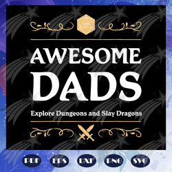 Awesome dads svg, Fathers day svg, father svg, fathers day gift, gift for papa, fathers day lover, fathers day lover gif