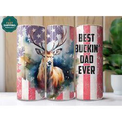 American Flag Dad Tumbler, Hunting Gifts for Men, Outdoor Hunting Cup, Gift for Dad, Hunting Buddy Gift, Best Buckin Dad