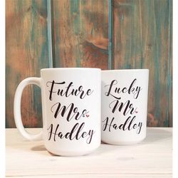 Future Mrs and Lucky Mr mug set, Mr Mrs mugs, his and hers mugs, couple mugs, engagement gift, engagement mugs,