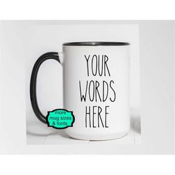 Personalized coffee mug, Custom Mug, Coffee mug, Customized mug, cup, your words here