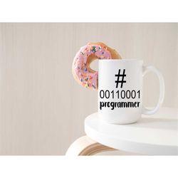 Programmer mug, computer programmer, programmer gift, binary code, computer mug, dishwasher safe mug