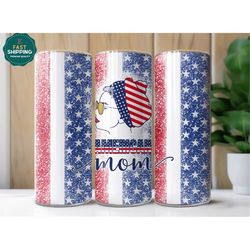 American Mom Tumbler for 4th of July, Patriotic Mom Tumbler for Fourth Of July, Cute American Mom Tumbler, Summer Gift F