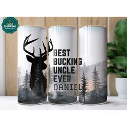 Best Bucking Uncle Ever Hunting Tumbler Personalized, Hunting Tumbler gift for Uncle, Deer Hunting Tumbler for Uncle, De