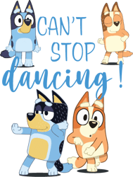 Bluey Dad Cant Stop Dancing For Father Day Svg, Trending Svg, Bluey Svg, Bluey Lovers, Bluey Gifts, Cartoon Bluey Svg, B