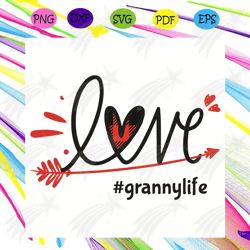 Love Granny Life Svg, Trending Svg, Love Grandma Svg, Grandmother Svg, Grand Father Svg, Family Gift Svg, Love Heart Svg