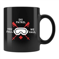 Ski Patrol Gift, Ski Patrol Mug, Skier Gift, Skier Mug, Skiing Gift, Skiing Mug, Winter Sports, Ski Mug, Ski Gift, Winte