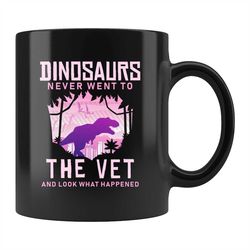 Funny Veterinary Gift, Veterinary Mug, Veterinarian Gift, Veterinary Assistant Mug, Vet Assistant, Dinosaur Mug, Dinosau