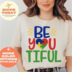 Be You Tiful Shirt, Beautiful Shirt, Motivational Shirt, Beyoutiful Autism Heart T-Shirt, Inspirational Shirt, Positive