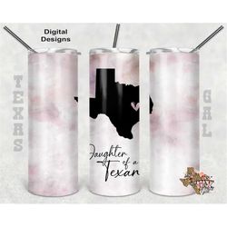 Texas PNG, Texas Sublimation Design, Daughter Of A Texan, 20 Oz Tumbler Design Sublimation, Seamless Pattern