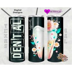 Dental Hygienist Tumbler Wrap, Watercolor Tumbler Wrap, 20oz Sublimation Tumbler PNG, Digital Download