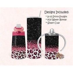 Pink leopard, Glitter, bundle, 20 oz skinny tumbler design, 12 oz kid water bottle, sippy cup, tumbler, sublimation, dig