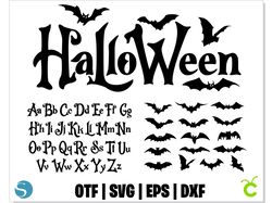 Halloween SVG Bundle | Halloween font SVG, Bats SVG, Halloween font for Cricut, Bats Silhouettes SVG, Halloween Svg