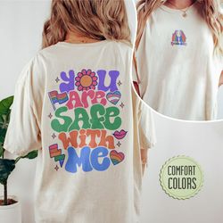 You Are Safe With Me Comfort Colors Shirt, Pride Ally Comfort Colors, Ally T Shirt, S