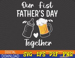 Our First Father's Day svg,Matching for Dad and Son,Our 1st Father's Day, Dad and Baby Svg, Eps, Png, Dxf, Digital Downl
