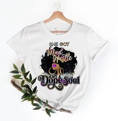 Afro She Got Mad Hustle And A Dope Soul T-Shirt, Girl Boss, Boss Babe, Mom Boss, Dope Soul, Mom Hustle Shirt, Girl Boss