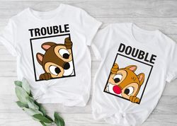 Chip and Dale Shirt, Double Trouble Shirt, Couple Shirts, Family Shirts, Couple Shirt
