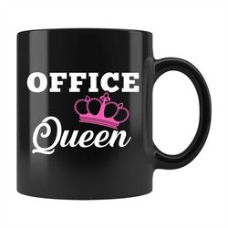 Office Queen Mug, Office Queen Coffee Mug, Coworker Mug, Coworker Coffee Mug, Coworker Gift, Gift for Coworker, Boss Gif