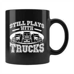 Funny Trucker Gift, Trucker Coffee Mug, Trucker Mug, Gift for Trucker, Trucking Mug, Trucking Gift, Truck Coffee Mug, Tr