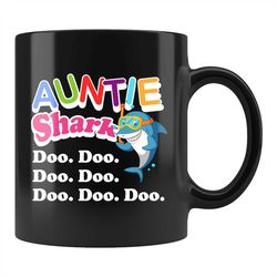 Cute Aunt Gift, Cute Aunt Mug, Auntie Gift, Auntie Mug, Auntie Shark Mug, Shark Doo Doo Mug, Gift For Auntie, Auntie Sha