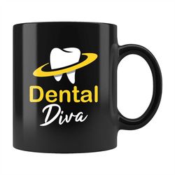 Dental Diva Mug, Dental Hygienist Gift, Dental Hygienist Mug, Dental Assistant Gift, Dental Assistant Mug, Dentist Gift,