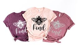Bee Something Shirt, Be Kind, Stay Positive, Fun, Confident, Happy, Wild, Joyful Tshirt, Happiness Matter Tee, Women Tsh