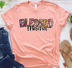 Blessed Mama Shirt, Floral Mom Shirt, Mother's Day Shirt, Cute Mom Shirt, Gift For Mom Thankful Mama Thanksgiving Fall M