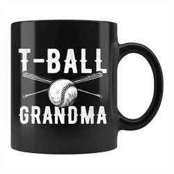 T-Ball Mug, T-Ball Grandma Mug, Tee-ball Grandma Mug, Teeball Mug, Tee Ball Grandma Mug, T-Ball Gift, T-Ball Gift, Tee-b