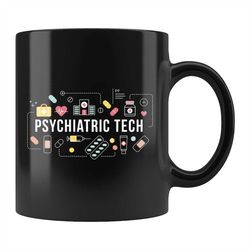 psychiatric technician gift, psych tech mug, psychiatric tech gift, psychiatric technician mug, psych tech gift, psychia