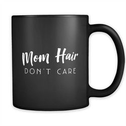 gift for new mom gift mom to be mug for new mom mug mom to be gift mother gift cute mom mug cute mom gift for mom hair d