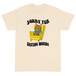 Sorry For Words Short Sleeve Tee