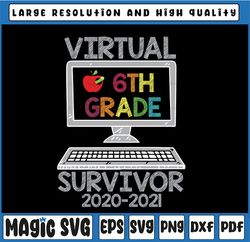 Hello Virtual Sixth Grade Survivor  PNG - Back To School png - 1st Grade png , Sublimation, Transfer, Digital Download