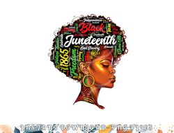 Black History Afro Queen Melanin Word Art Womens Juneteenth png, digital download copy