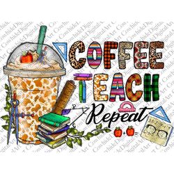 Coffee Teach Repeat PNG File, Western, Coffee Png, Coffee Teach, Teacher Png, Pencil, Cowhide, Sublimation Designs, Digi