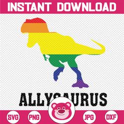 LGBT Ally Allysaurus Rainbow Dinosaur Pride Month Support Svg, Dinosaur Rainbow Svg, LGBT Svg, Digital Download