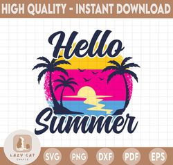 Hello Summer Retrowave SVG Cut Files Palm Trees Retro Svg Sunshine Palm Tree Svg Summer Sun Vacation Shirt Beach Life SV