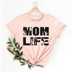 Mom Shirts, Mom life Shirt,Mom Birthday Gift,Mom Life Shirt, Shirts for Moms, Mothers Day Gift, Trendy Mom T-Shirts, Shi
