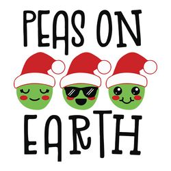 Christmas svg, Peas on Earth, Christmas Cut File svg, silhouette svg files
