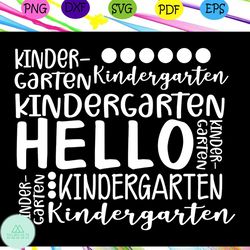 Hello kindergarten, kindergarten, kindergarten svg, kindergarten grad, kindergarten teacher, kindergarten diploma,For Si