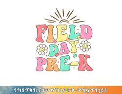 Field Day Pre-K Shirt For Teacher Kids Field Day 2023 png, digital download copy