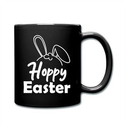 Easter Mug, Happy Easter Mug, Funny Mug, Happy Easter Gift, Easter Mugs, Bunny Mug, Easter Gift, Easter Gifts, Easter Cu