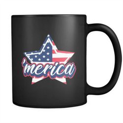 America Gift American Gift America Mug American Mug Merica Gift Fourth of July Gift 4th of July Gift Patriotic Gift Patr