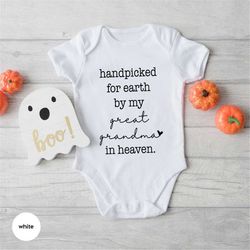 Baby Bodysuit, Baby Clothes, Baby Shower Gift, Grandma in Heaven Tshirt, Handpicked for Earth by My Great Grandma in Hea