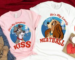 Lady and The Tramp Couple Matching Shirt / He a