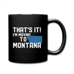 Montana Mug, Montana Gift, Moving Away Gift, State Mug, Moving Away Mug, State Gift, Moving Gift, Moving Mug d999