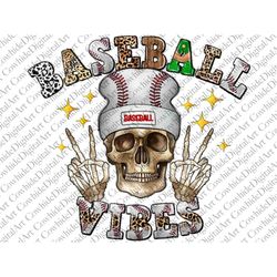baseball vibes skeleton png, baseball mom, baseball clipart, transparent png file for sublimation, baseball mama, baseba
