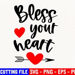 Bless Your Heart Svg, Valentine Svg, Valentine's Svg, Bless Our Love Svg, Love Svg, Digital Cut File, Heart Svg