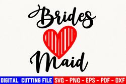 Bridesmaid Svg, Wedding Svg, Mrs Svg, Digital Cut File, Wedding Cut File, Hand Lettered Wedding Svg, Bride Cut File